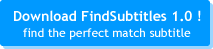 FindSubtitles 1.0 !